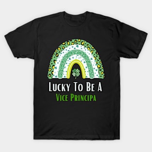 Lucky To Be A Vice Principal Rainbow St Patricks Day T-Shirt